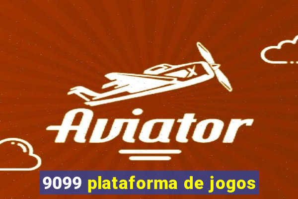 9099 plataforma de jogos
